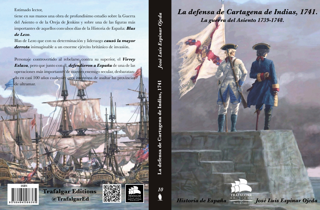 La defensa de Cartagena de Indias, 1741. La guerra del Asiento (1739-1748)